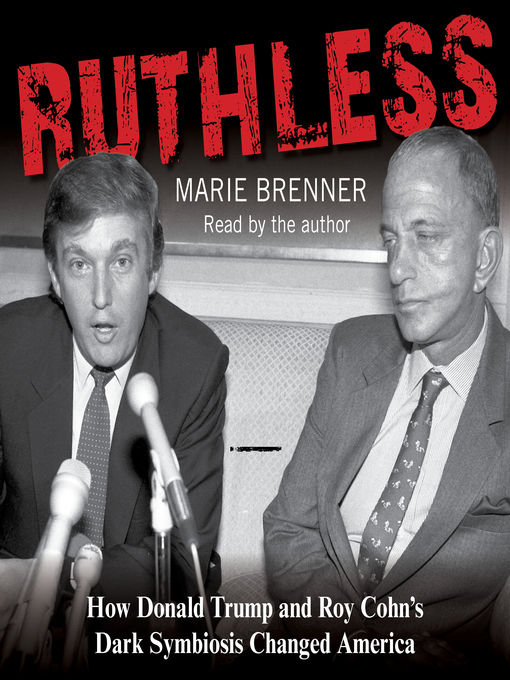Title details for Ruthless by Marie Brenner - Available